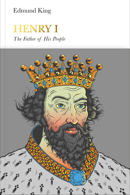Henry I: The Father of His People (Penguin Monarchs) cover