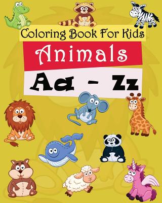 Coloring Book For Kids: Animals A-Z: Coloring pages Freestyle Cover Image