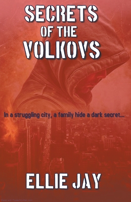 Secrets Of The Volkovs By Ellie Jay Cover Image