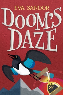 Doom's Daze By Eva Sandor Cover Image