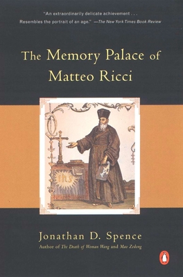 The Memory Palace of Matteo Ricci By Jonathan D. Spence Cover Image