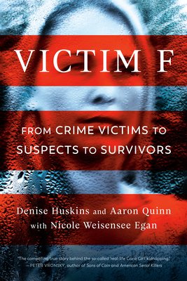 Victim F: From Crime Victims to Suspects to Survivors Cover Image