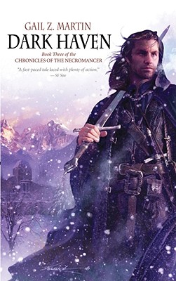 Dark Haven (Chronicles of the Necromancer #3) By Gail Z. Martin Cover Image