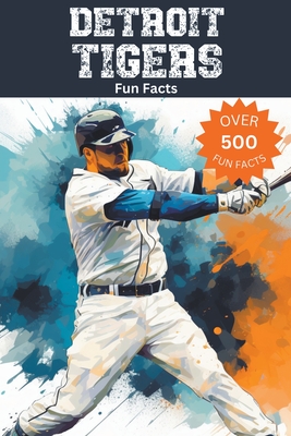 Detroit Tigers Fun Facts Cover Image