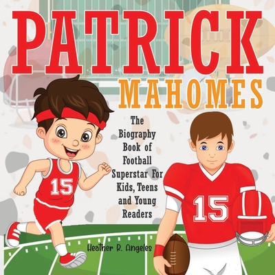 Patrick Mahomes: How a Baseball Kid Turned into a NFL SUPERSTAR