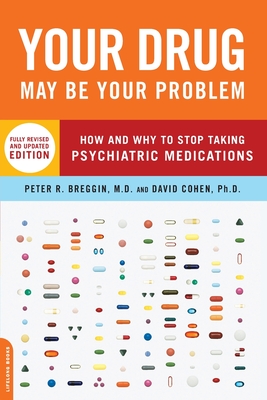 Cover for Your Drug May Be Your Problem, Revised Edition