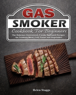 Gas Smoker Cookbook For Beginners Cover Image