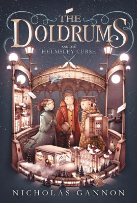 The Doldrums and the Helmsley Curse By Nicholas Gannon, Nicholas Gannon (Illustrator) Cover Image