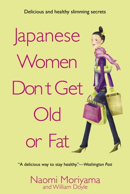Japanese Women Don't Get Old or Fat Cover