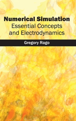 Numerical Simulation: Essential Concepts and Electrodynamics Cover Image