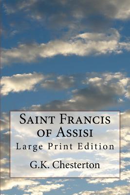 Saint Francis of Assisi: Large Print Edition Cover Image