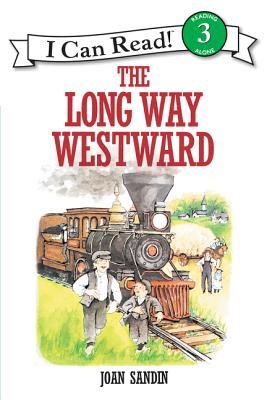 The Long Way Westward (I Can Read Level 3) Cover Image