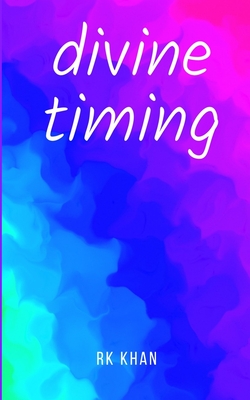 divine timing By Rk Khan Cover Image