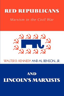 Red Republicans and Lincoln's Marxists: Marxism in the Civil War Cover Image