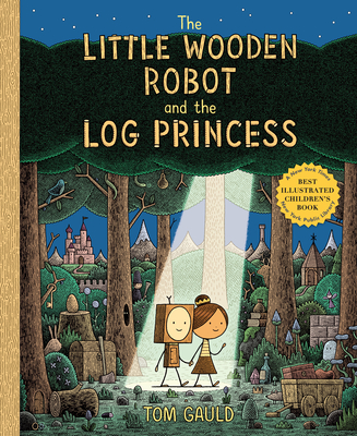 Cover for The Little Wooden Robot and the Log Princess