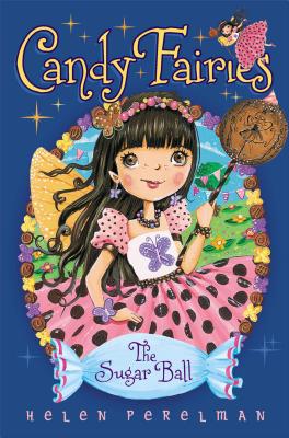 The Sugar Ball (Candy Fairies #6) Cover Image