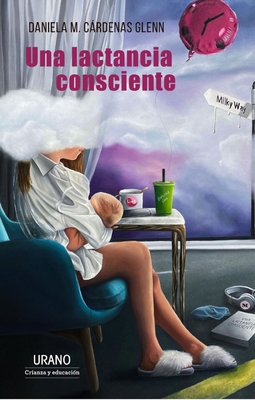 Una Lactancia Consciente Cover Image