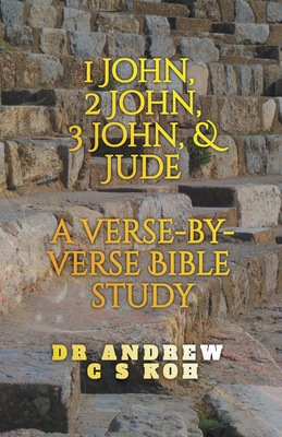 1 John, 2 John, 3 John & Jude: a Verse by Verse Bible Study Cover Image