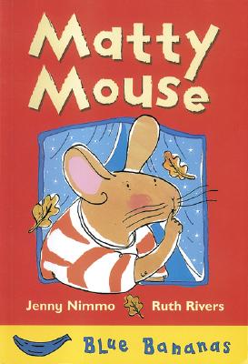 Cover for Matty Mouse (Blue Bananas)