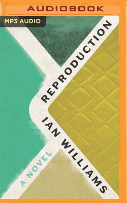 Reproduction By Ian Williams, Andrew Shaw (Read by), David Woodward (Read by) Cover Image
