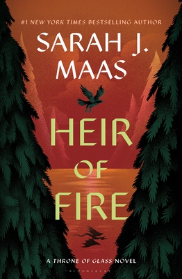 Heir of Fire (Throne of Glass #3) By Sarah J. Maas Cover Image