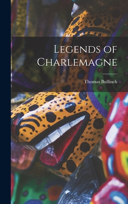 Legends of Charlemagne Cover Image