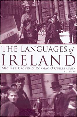 The Languages of Ireland By Michael Cronin Cover Image