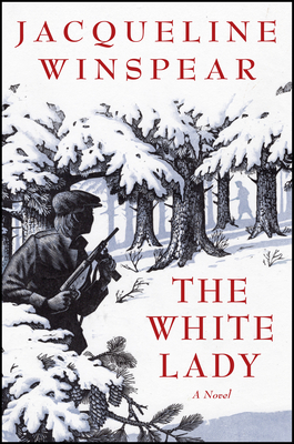 The White Lady: A British Historical Mystery By Jacqueline Winspear Cover Image