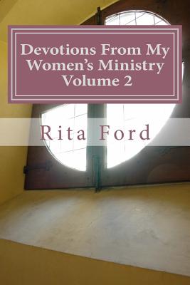 Devotions From My Women's Ministry Volume 2 (Devotions from My Women's s #2)