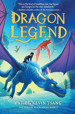 Dragon Legend: Volume 2 By Katie Tsang, Kevin Tsang Cover Image