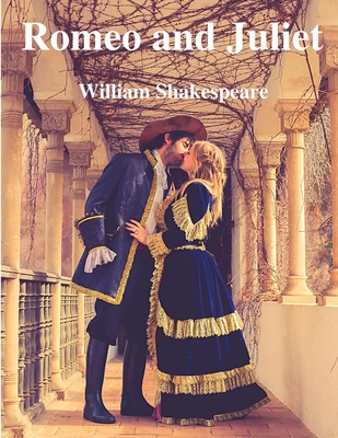Romeo and Juliet By William Shakespeare Cover Image