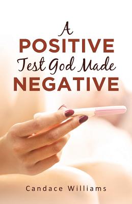 A Positive Test God Made Negative