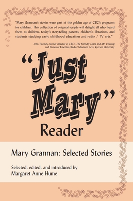Just Mary Reader: Mary Grannan Selected Stories Cover Image