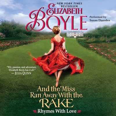 Cover for And the Miss Ran Away with the Rake Lib/E