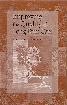 Improving the Quality of Long-Term Care Cover Image