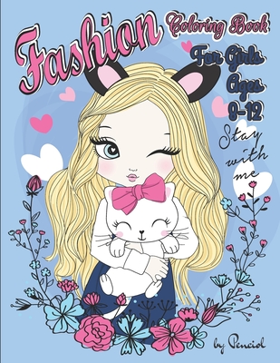 Download Fashion Coloring Book For Girls Ages 8 12 58 Fashion Coloring Pages For Girls Teensjumbo Fashion Coloring Book For Girls Fashion With Pets Paperback Green Apple Books