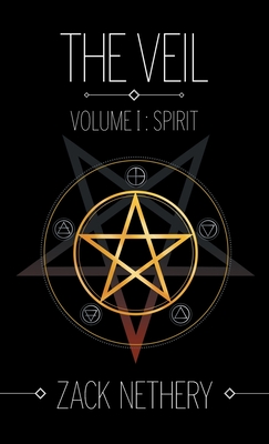 Volume I: Spirit: The Veil By Zack Nethery, Mary Mokrushyna (Illustrator) Cover Image