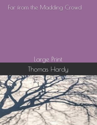 Far from the Madding Crowd