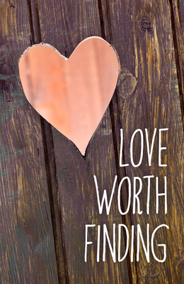 Love Worth Finding (25-Pack)
