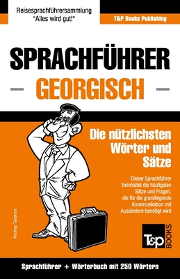 Sprachführer Deutsch-Georgisch und Mini-Wörterbuch mit 250 Wörtern Cover Image