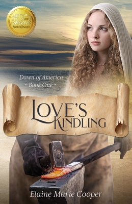 Love's Kindling By Elaine Marie Cooper Cover Image