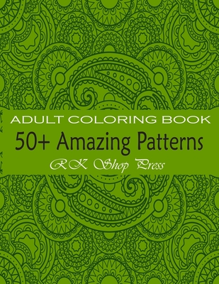 Paisley Patterns Coloring Book - Calming Coloring Books For Adults  (Paperback)