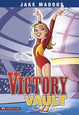 Victory Vault (Jake Maddox Girl Sports Stories) By Pulsar Studio Pulsar Studio (Beehive) (Illustrator), Jake Maddox Cover Image