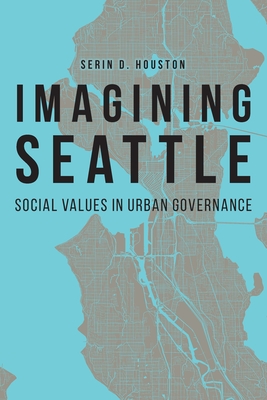 Cover for Imagining Seattle