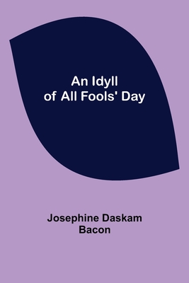 An Idyll of All Fools' Day Cover Image
