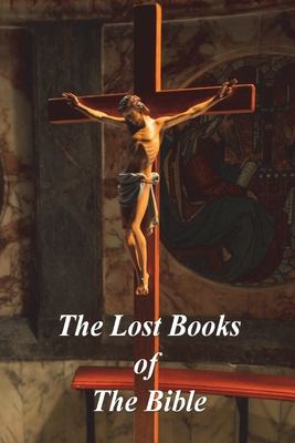 The Lost Books of The Bible Cover Image