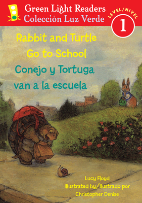 Rabbit and Turtle Go to School/Conejo Y Tortuga Van a La Escuela: Bilingual English-Spanish (Green Light Readers Level 1) Cover Image