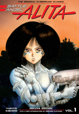 Battle Angel Alita Deluxe 1 (Contains Vol. 1-2) Cover Image