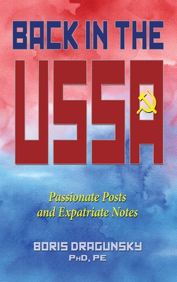 Back in the USSA: Passionate Posts and Expatriate Notes Cover Image