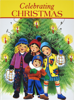 Celebrating Christmas (St. Joseph Picture Books)